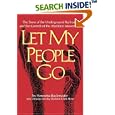 Let My People Go: The Story of the Underground Railroad and the Growth of the Abolition Movement (Southern Classics... by Henrietta Buckmaster