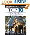 DK Eyewitness Top 10 Travel Guide: Montreal & Quebec City: Montreal & Quebec City