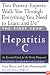 The First Year: Hepatitis C: An Essential Guide for the Newly Diagnosed