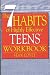 Bücher : (THE 7 HABITS OF HIGHLY EFFECTIVE TEENS WORKBOOK ) BY Covey, Sean (Author) Paperback Published on (12 , 1999)