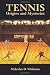 Tennis: Origins and Mysteries