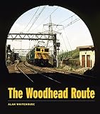 The Woodhead route