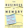 The Business Of Memory (Fast-Track Your Career with Supercharged Brainpower) (Paperback)