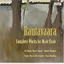 Rautavaara: Complete Works for Male Choir