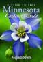 Minnesota Gardener's Guide: Revised Edition (Gardener's Guides)