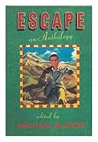 Escape : an anthology