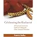 Celebrating the Eucharist: A Practical Ceremonial Guide for Clergy and Other Liturgical Ministers