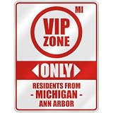 VIP ZONE  ONLY RESIDENTS FROM ANN ARBOR  PARKING SIGN USA CITY MICHIGAN