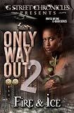 Only Way Out 2
