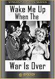 Wake Me When The War Is Over (1969)