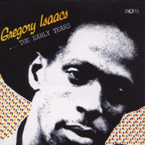 Gregory Isaacs - ...the Early Years - Zortam Music