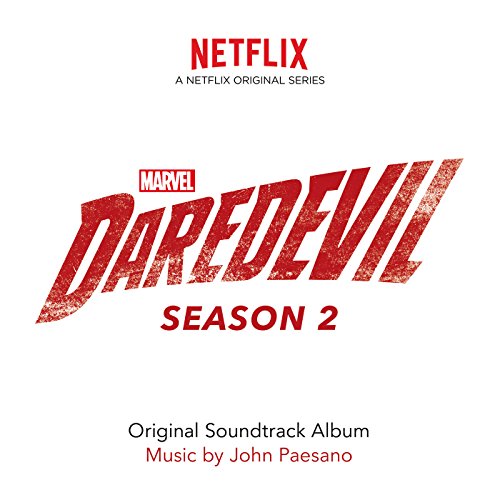 Daredevil: Season 2 (Original Soundtrack Album) John Paesano