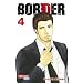 Border, Band 4