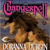 Changespell: Changespell, Book 2 | [Doranna Durgin]