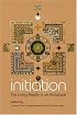 Initiation: The Living Reality of an Archetype