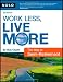 Work Less, Live More: The Way to Semi-Retirement