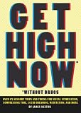 Get High Now (without drugs)