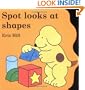 Spot Looks At Shapes (Little Spot Board Books)