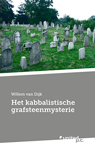 Het kabbalistische grafsteenmysterie (Dutch Edition)