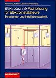 Produkt-Bild: Elektrotechnik, Schaltungs- und Installationstechnik f&uuml;r Elektroinstallateure