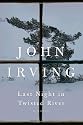 Last Night in Twisted River: A Novel