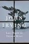 Last Night in Twisted River: A Novel