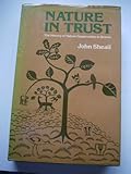 Nature in trust : the history of nature conservation in Britain
