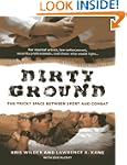Dirty Ground: The Tricky Space Betwee...
