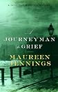 A Journeyman to Grief