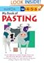 My Book Of Pasting (Kumon Workbooks)