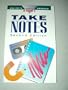 Take Notes (Ron Fry's How to Study Program)