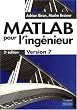 Matlab pour l'Ingenieur Version 7