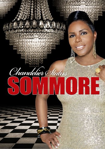 Sommore: chandelier status