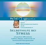 Produkt-Bild: Selbsthilfe bei Stress: Der Regenbogenweg zur Gesundheit