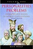 Personalities & Problems: Interpretive Essays in World Civilization, Volume I