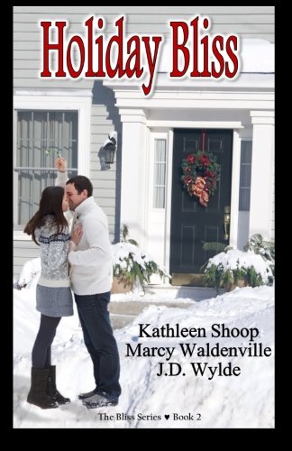 holiday bliss the bliss series volume 2