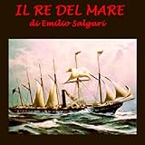 Il re del mare [The Sea King]