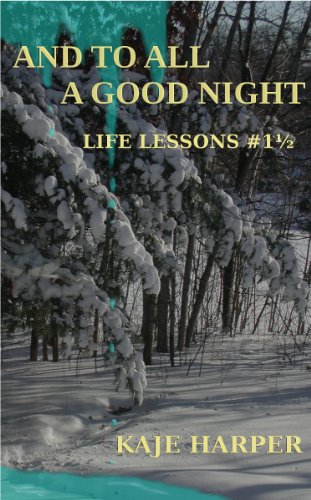 And to All a Good Night (Life Lessons)