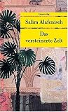 Das versteinerte Zelt - Salim Alafenisch