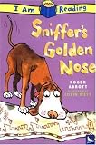 Sniffers Golden Nose (I Am Reading)