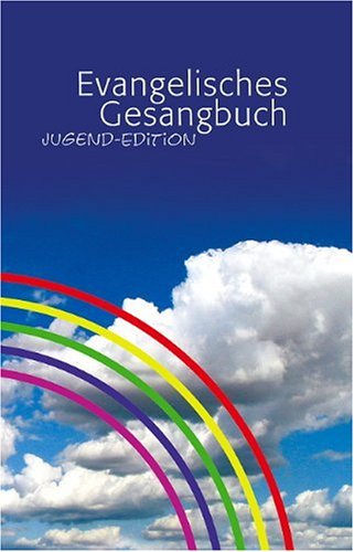 Evangelisches Gesangbuch. Ausgabe f&uuml;r die Evangelisch-Lutherische Landeskirche Sachsens. Standard-Ausgabe: Evangelisches Gesangbuch. Jugend-Edition
