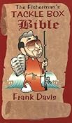 Amazon.com: Fisherman's Tackle Box Bible (9781589801288): Frank Davis: Books
