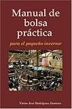 Manual de bolsa práctica para el pequeño inversor (Spanish Edition)