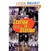 Station To Station : The Secret History of Rock & Roll on Television