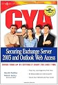 CYA: Securing Exchange Server 2003 & Outlook Web Access