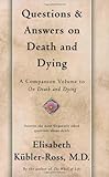Questions and Answers on Death and Dying