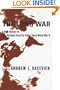 The Long War: A New History of U.S. National Security Policy Since World War II