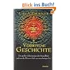 Verbotene Geschichte: Die gro�en Geheimnisse der Menschheit und was die Wissenschaft uns verschwiegen hat