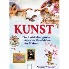 KUNST - Eine Entdeckungsreise durch die Geschichte der Malerei