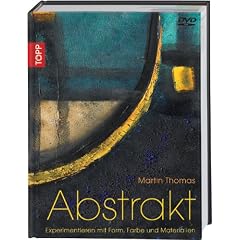 Abstrakt: Das freie Spiel mit Form und Farbe